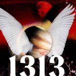 Angel Number 1313: Unraveling Its Spiritual Meaning