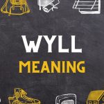 What Does “Wyll” Really Mean? Spiritual and Symbolic Insights
