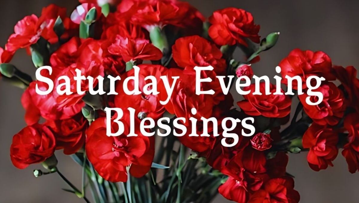 Evening Saturday Blessings for Peace and Rest